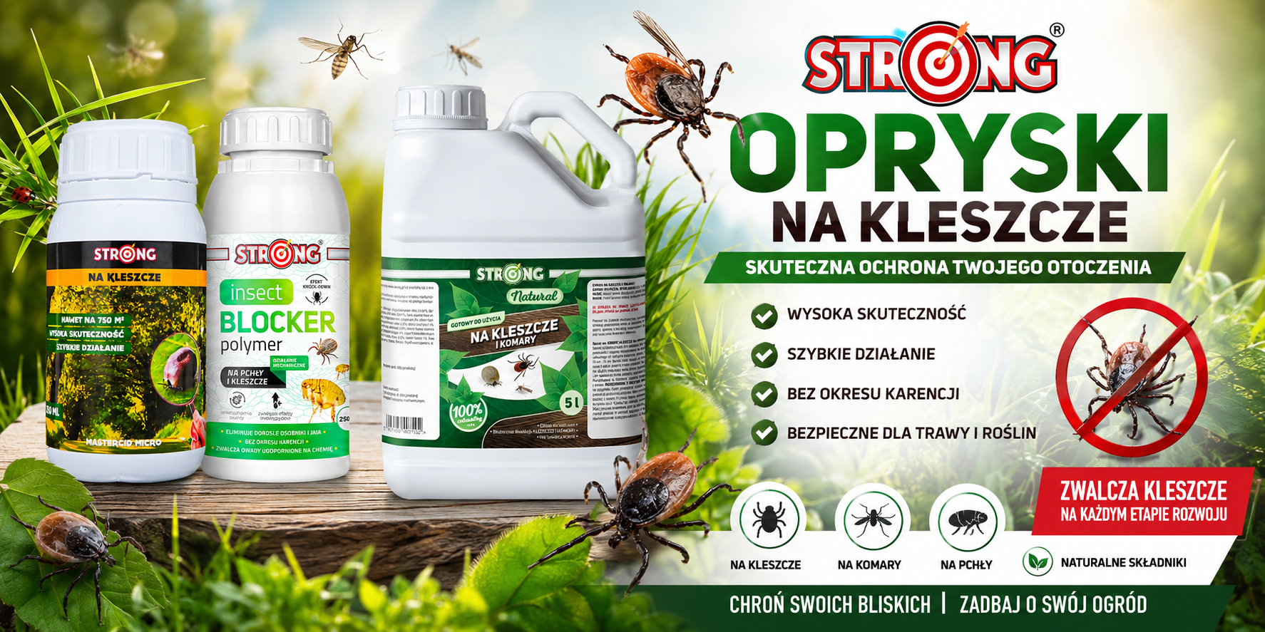 Baner reklamowy STRONG – opryski na kleszcze do ogrodu i na działkę. Preparaty Mastercid Micro, Insect Blocker Polymer oraz STRONG Natural na tle zielonego ogrodu z kleszczami i komarami. Skuteczna ochrona przed kleszczami, komarami i pchłami.